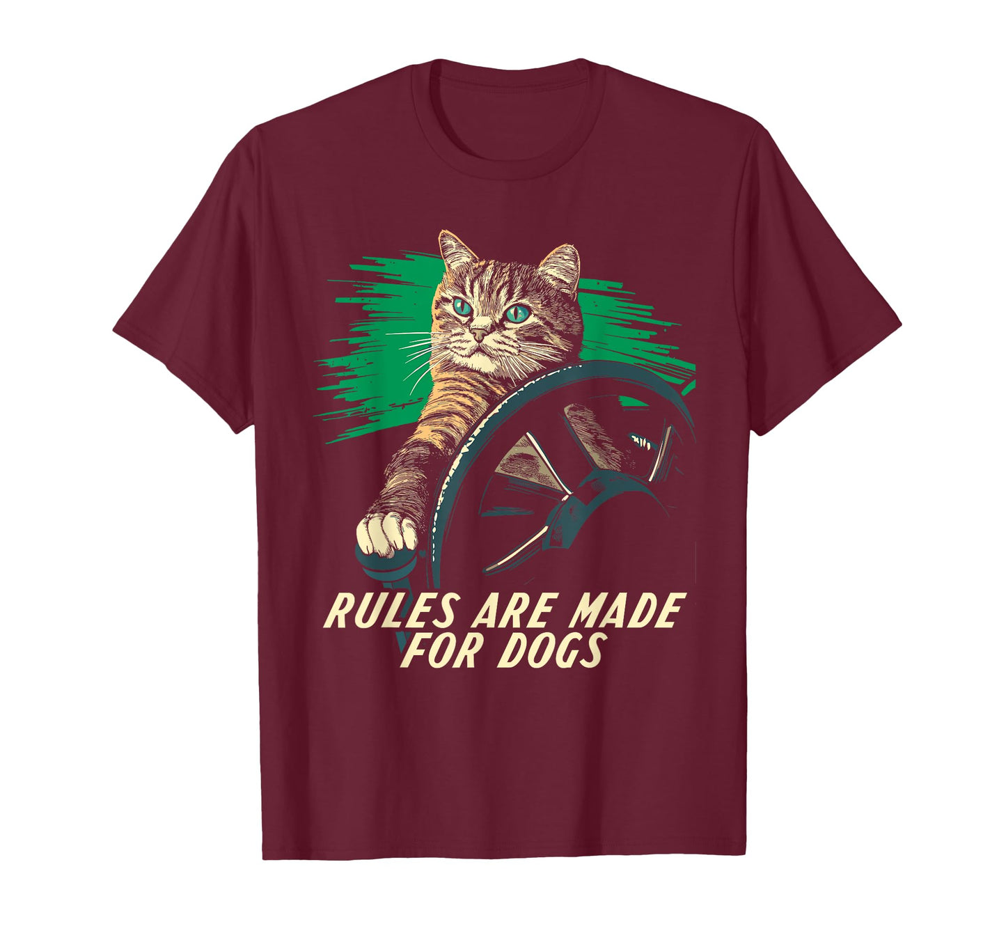 Funny Cat Lover - Rules Are Made for Dogs Driving Cat T-Shirt for Men Women
