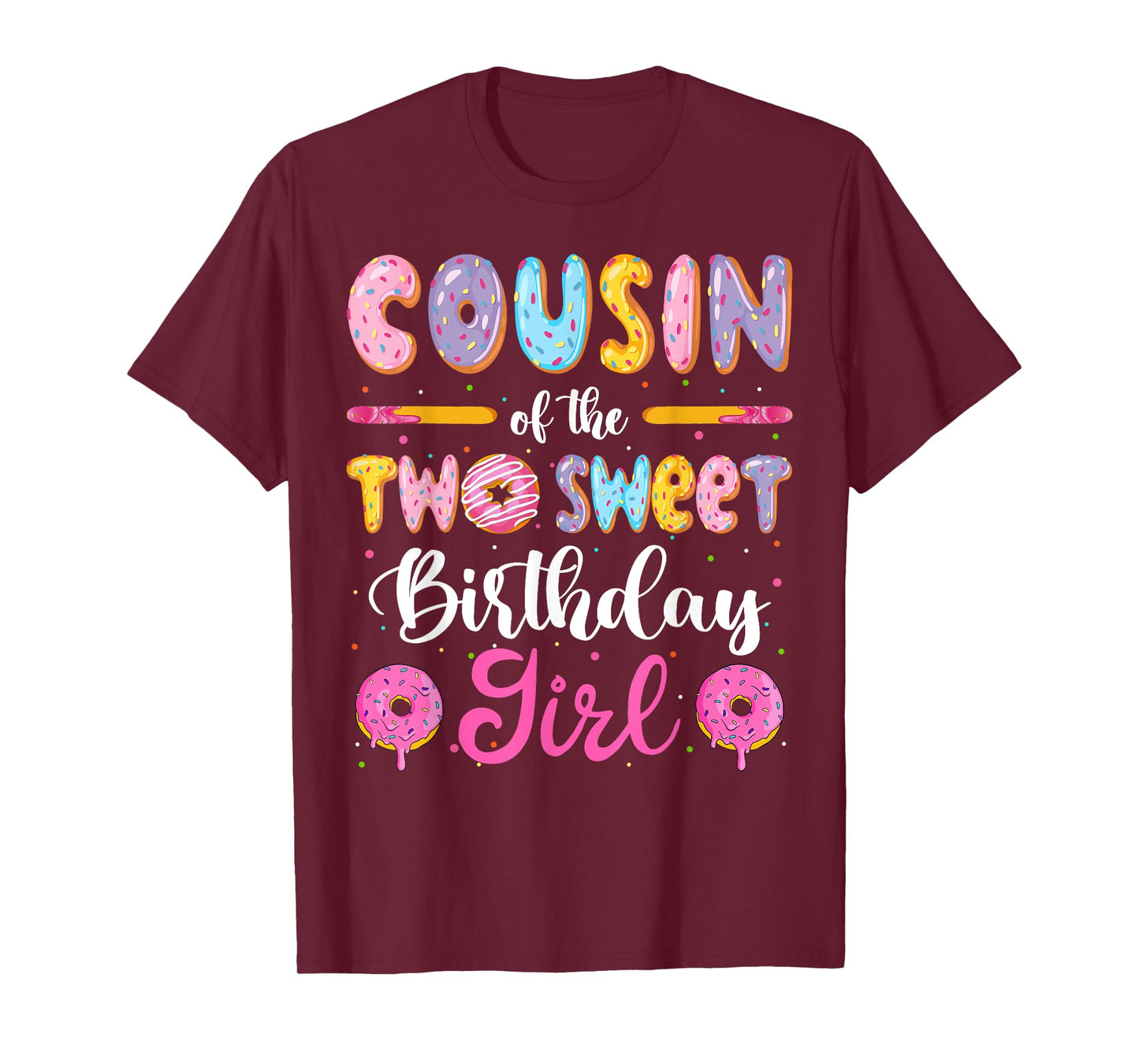 Cousin Of The Two Sweet Birthday Girl Donut 2Nd Birthday T-Shirt
