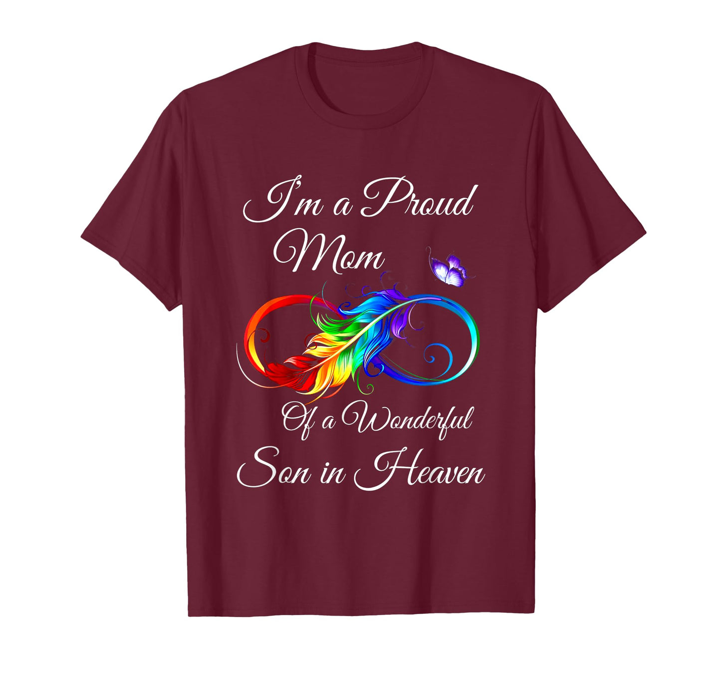 I'm a Proud Mom of a Wonderful Son in Heaven T-Shirt