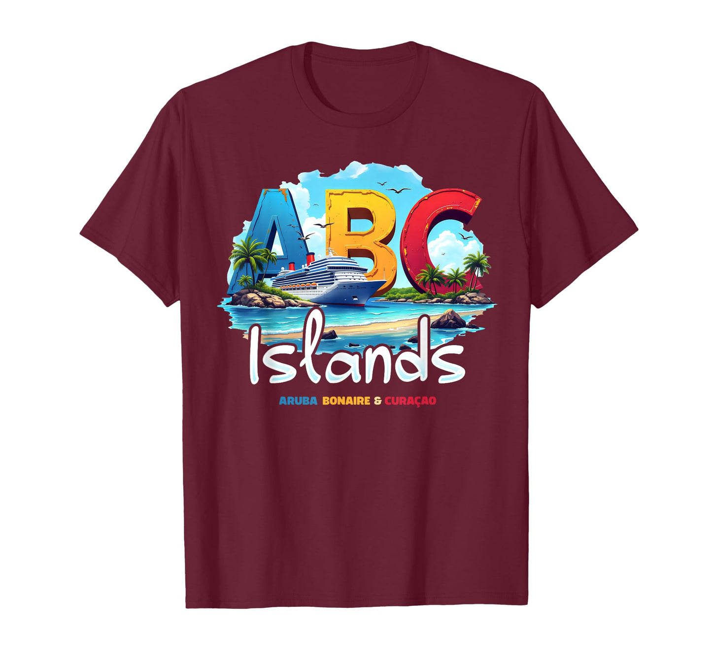 ABC Islands Aruba Bonaire Curacao Cruise Vacation Caribbean T-Shirt