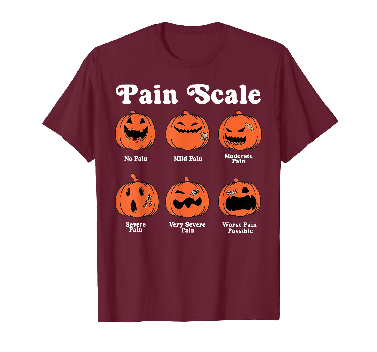 Pain Scale Pumpkin Pain Assessment Trauma Nurse Halloween T-Shirt