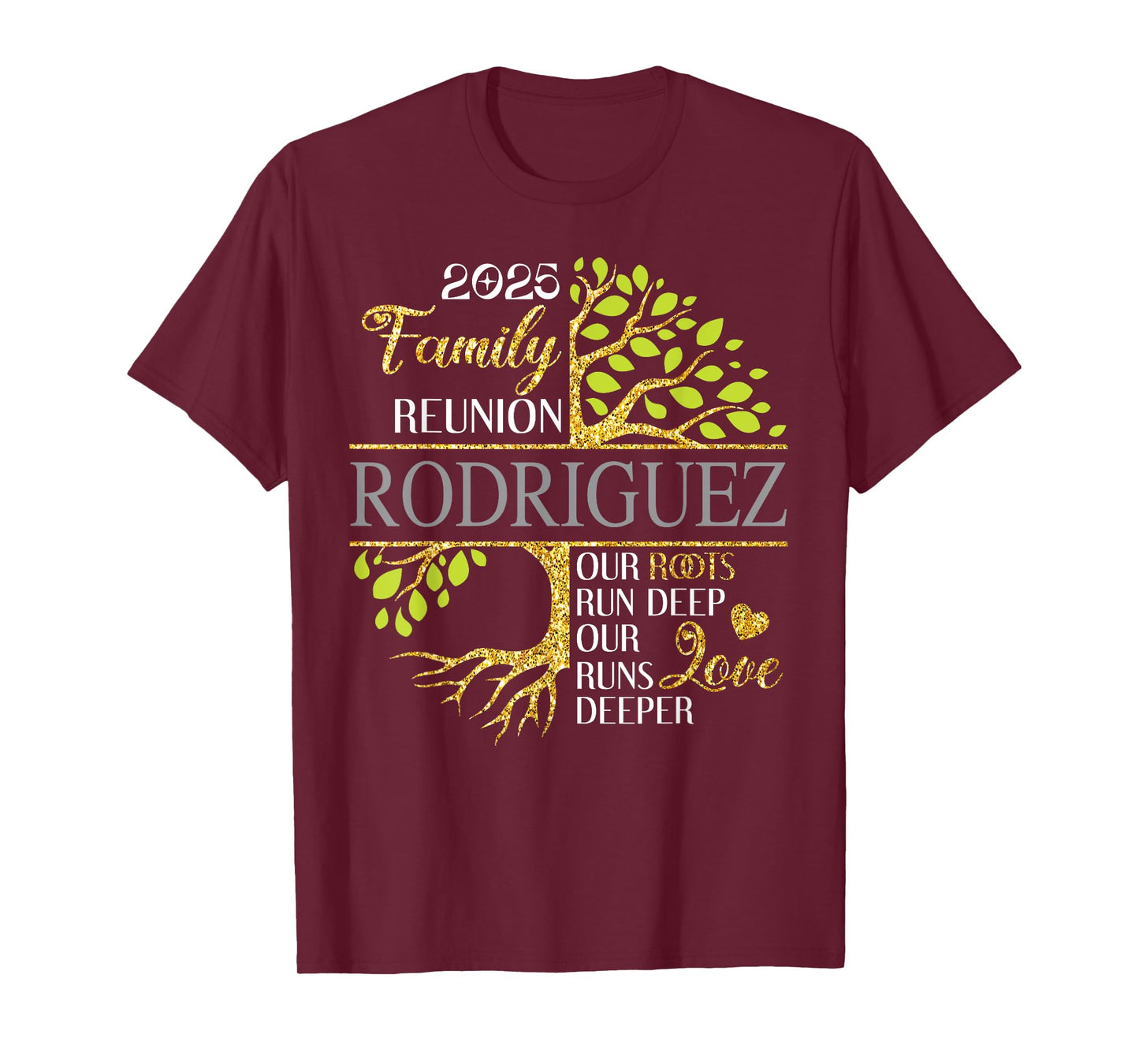 Rodriguez Family Tree Family Reunion 2025 Men Women Kids T-Shirt