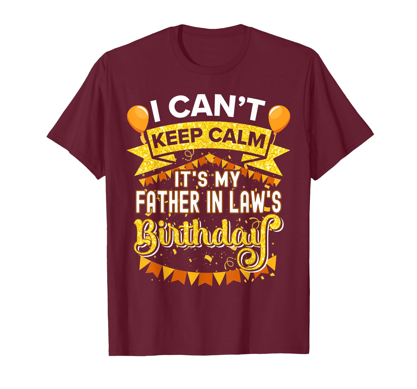 It's My Father in law Birthday Shirt Matching Family Party T-Shirt