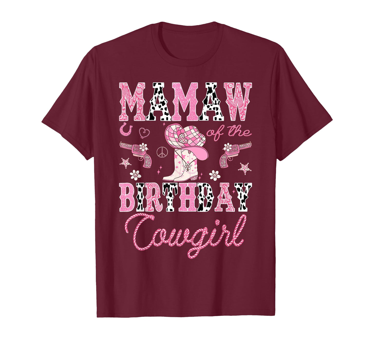 Mamaw Of The Birthday CowGirl Rodeo Pink Boots Disco T-Shirt