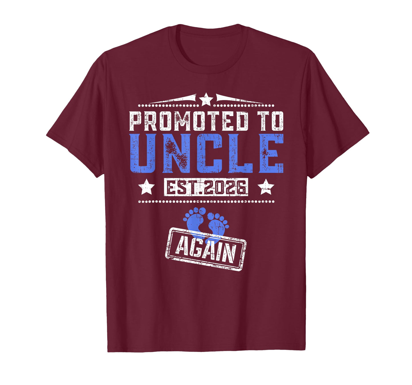 Promoted To Uncle Again 2026 Father's Day T-Shirt