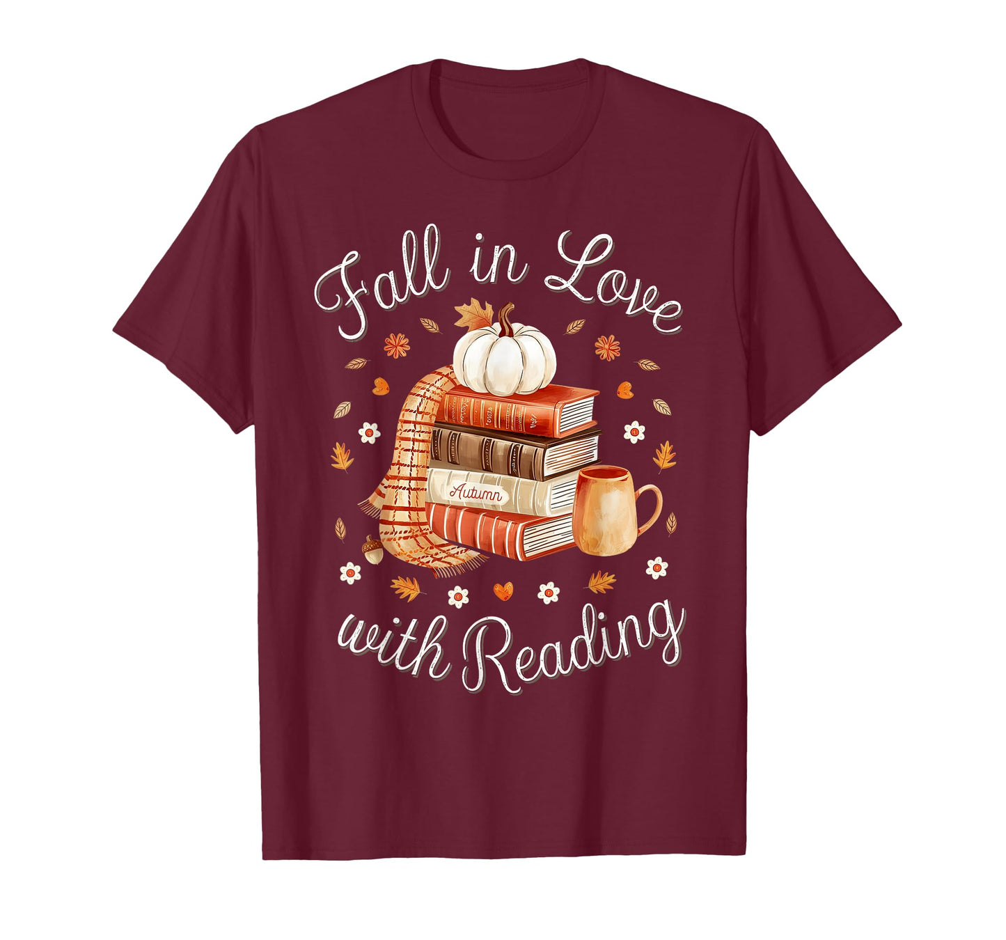 Fall In Love With Reading Book Autumn Pumpkins And Teachers T-Shirt