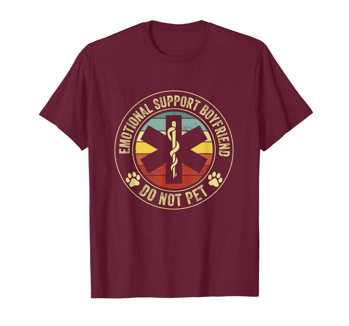 emotional support Boyfriend do not pet funny dad Boyfriend T-Shirt