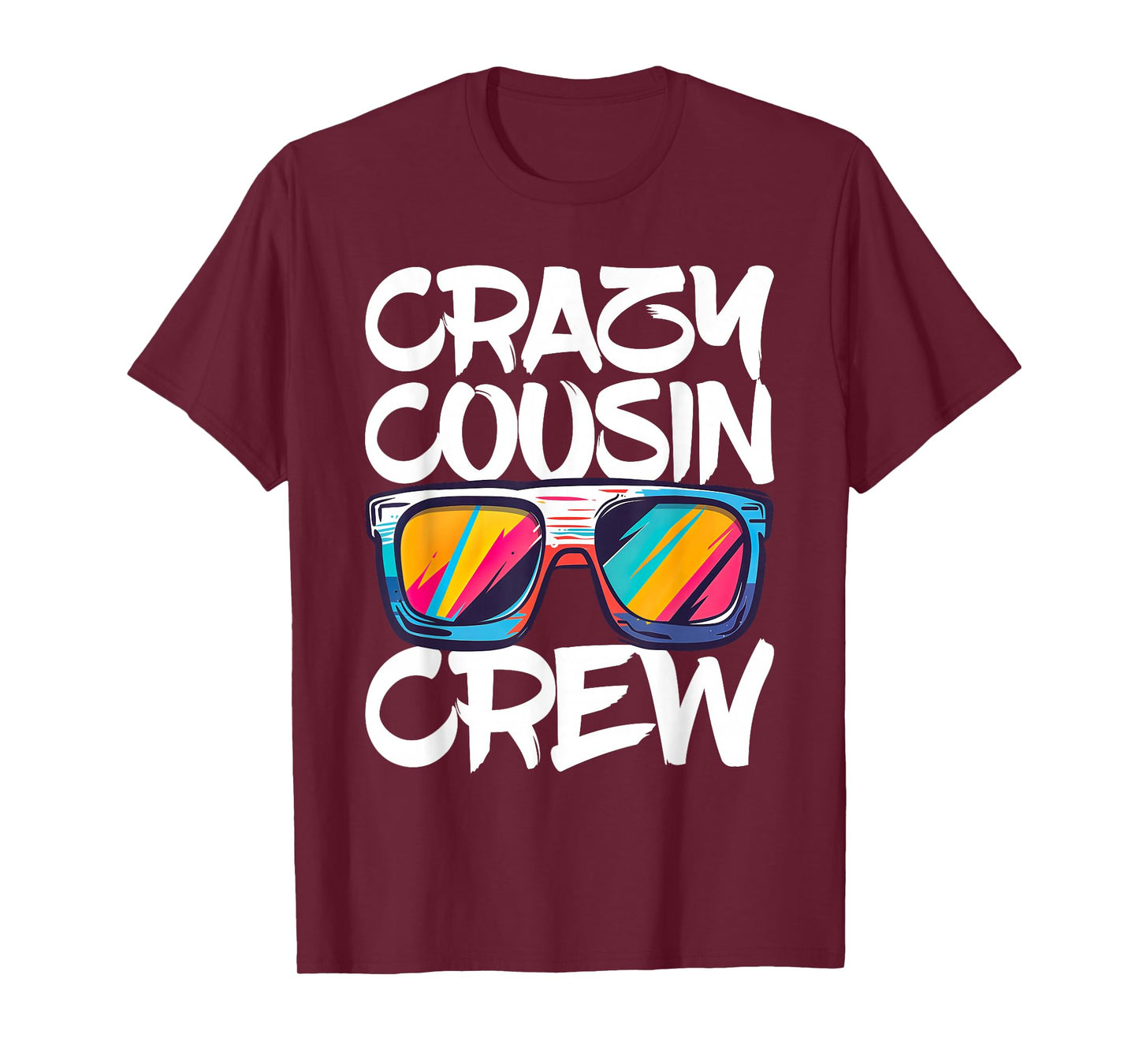 Crazy Cousin Crew Shirt Adults Kids Boy Girl Matching T-Shirt