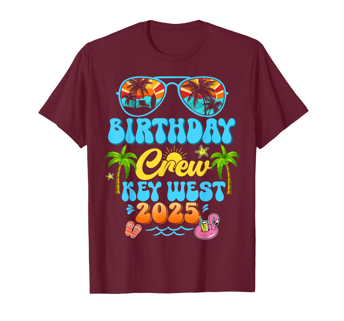 Key West Birthday Crew Vacation Cruise 2025 Summer Trip T-Shirt