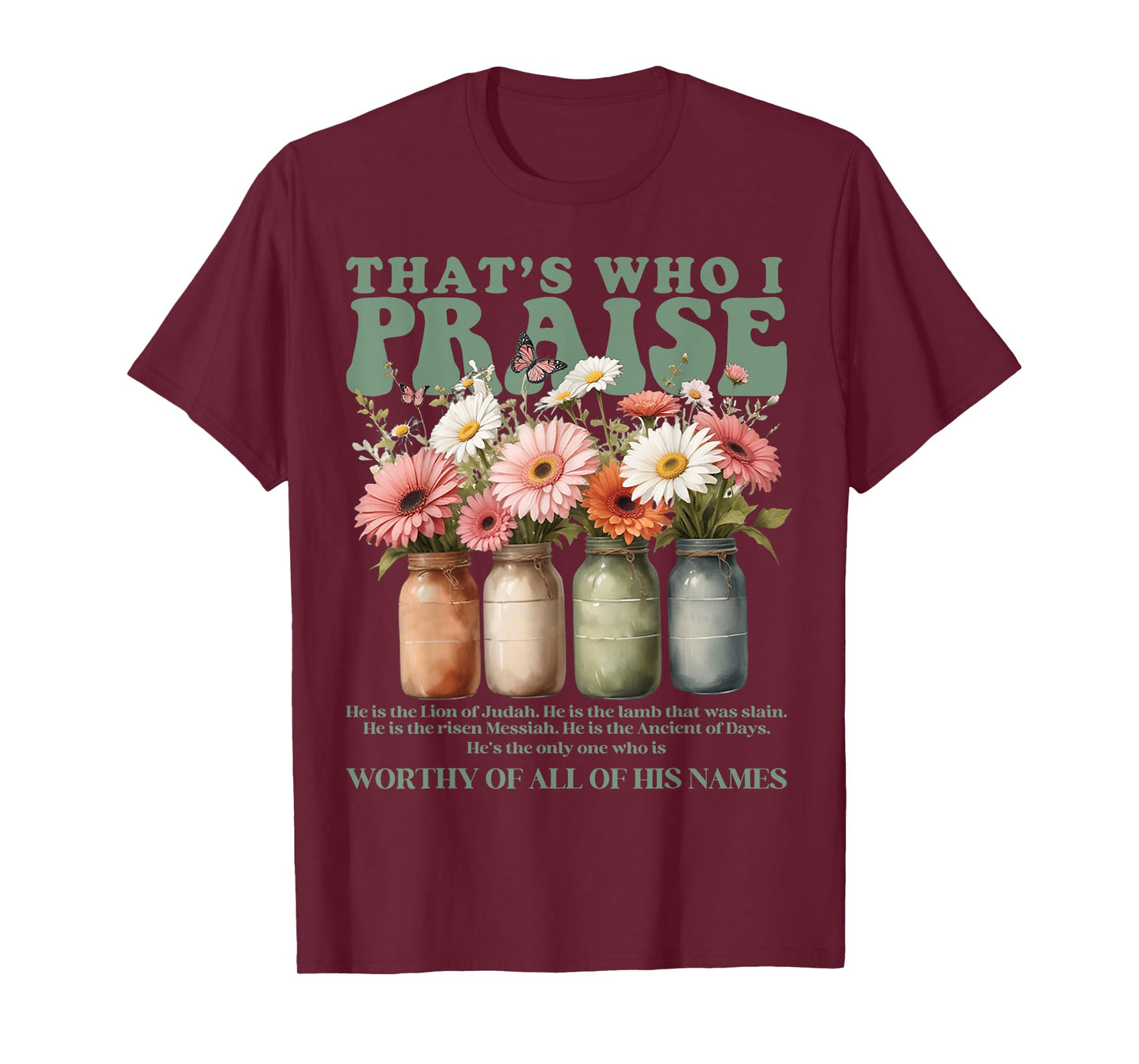 Brandon That's Who I Praise Jesus Christian Lake Merch T-Shirt