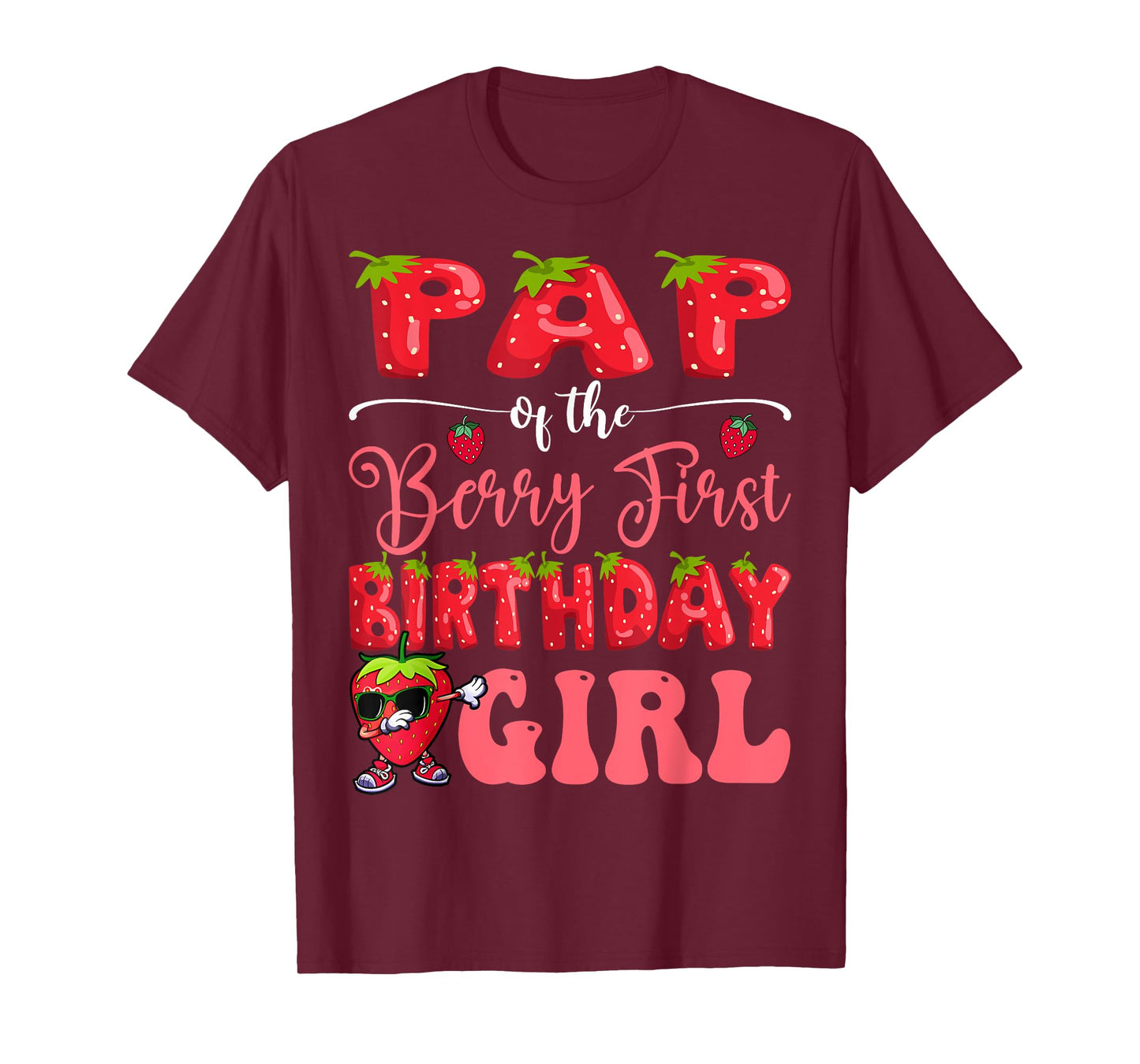 Pap Of Berry First Birthday Girl Strawberry Sweet One T-Shirt