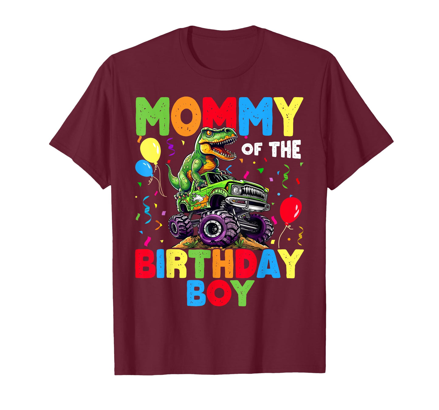 Mommy Of The Birthday Boy Dinosaur T-Rex Monster Truck T-Shirt