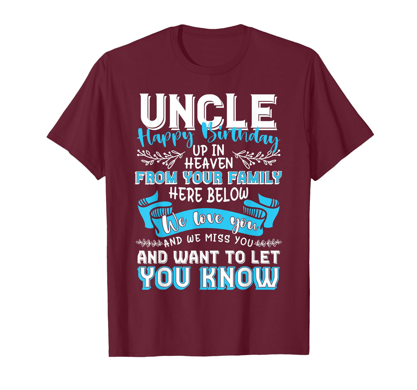 Happy Birthday to My Uncle in Heaven Lost Uncle Memorial T-Shirt