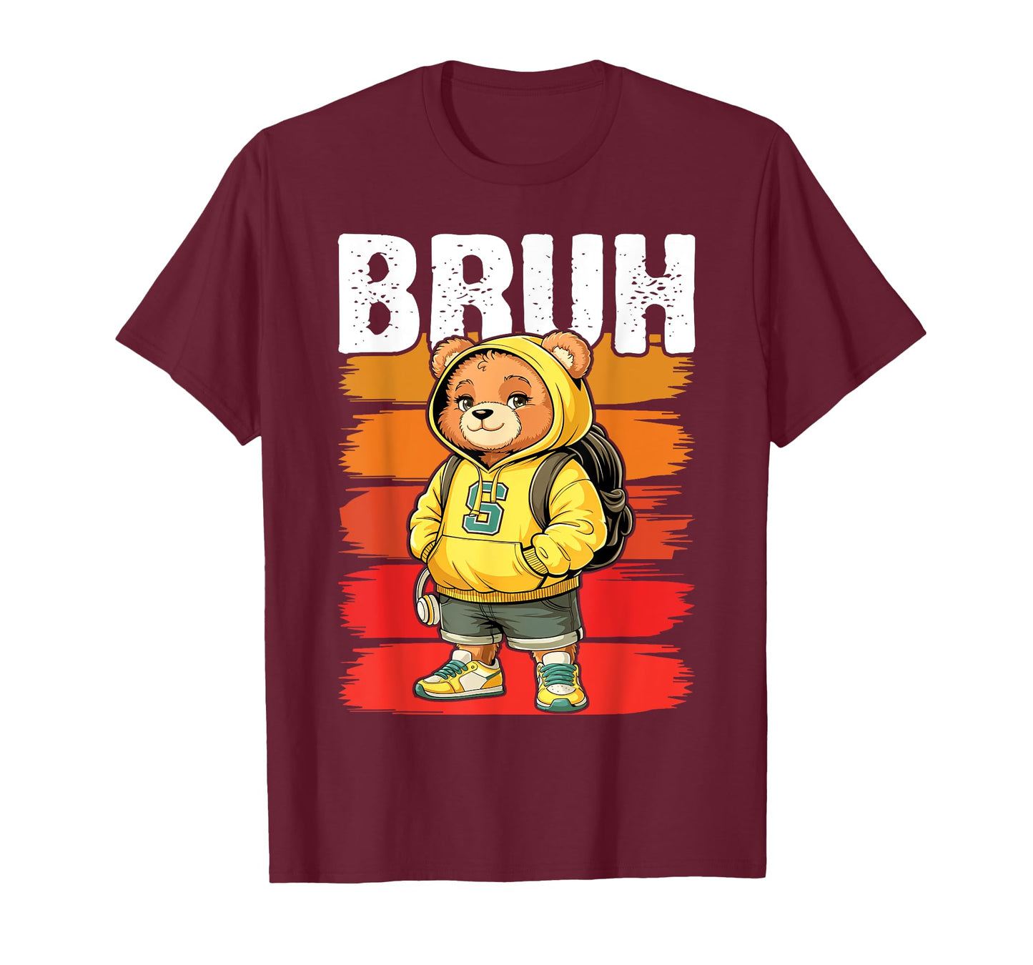 Funny Bruh Meme Hip Hop Teddy Bear Teenager Boys Teen Saying T-Shirt
