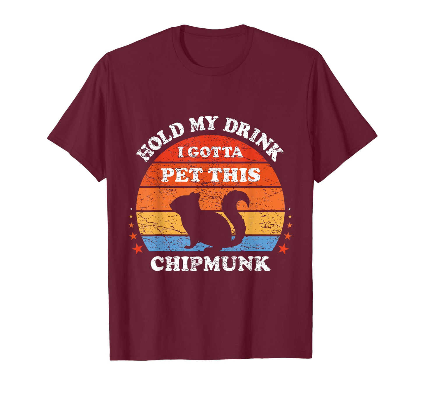 Funny Retro Hold My Drink I Gotta Pet This Chipmunk T-Shirt