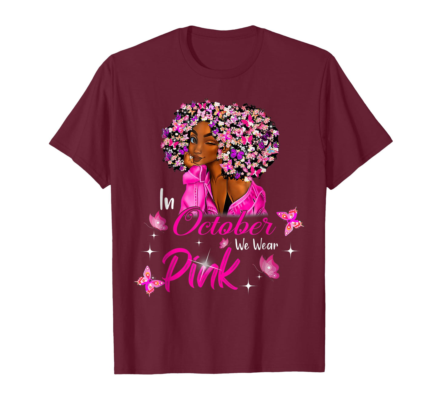 in October We Wear Pink African American Women Breast Cancer T-Shirt