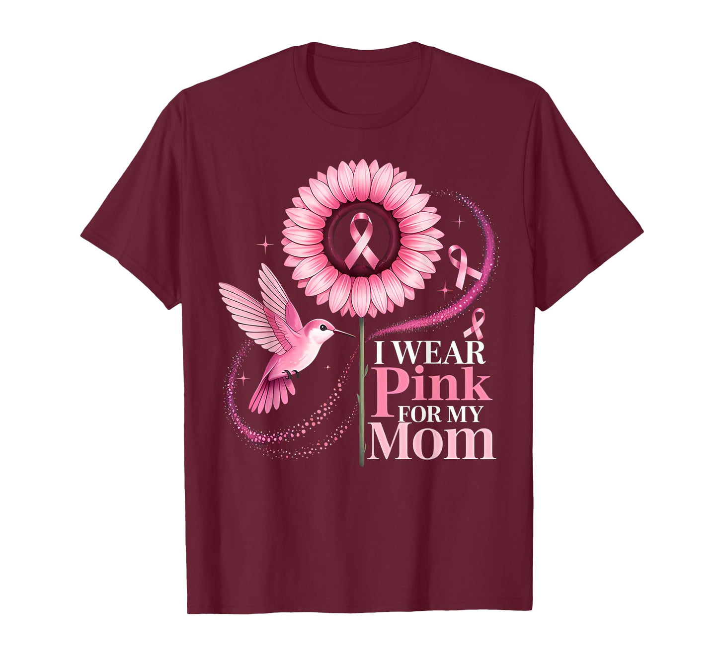 I Wear Pink for My Mom Sunflower Hummingbird Breast Cancer T-Shirt
