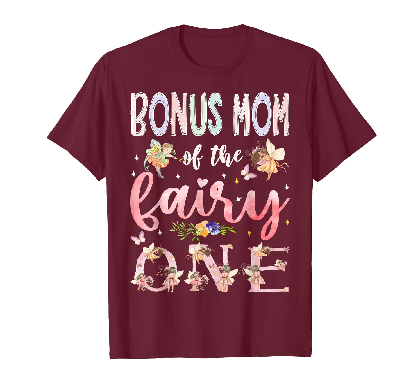 Bonus Mom Of The Fairy One 1St Birthday Girl Family Matching T-Shirt