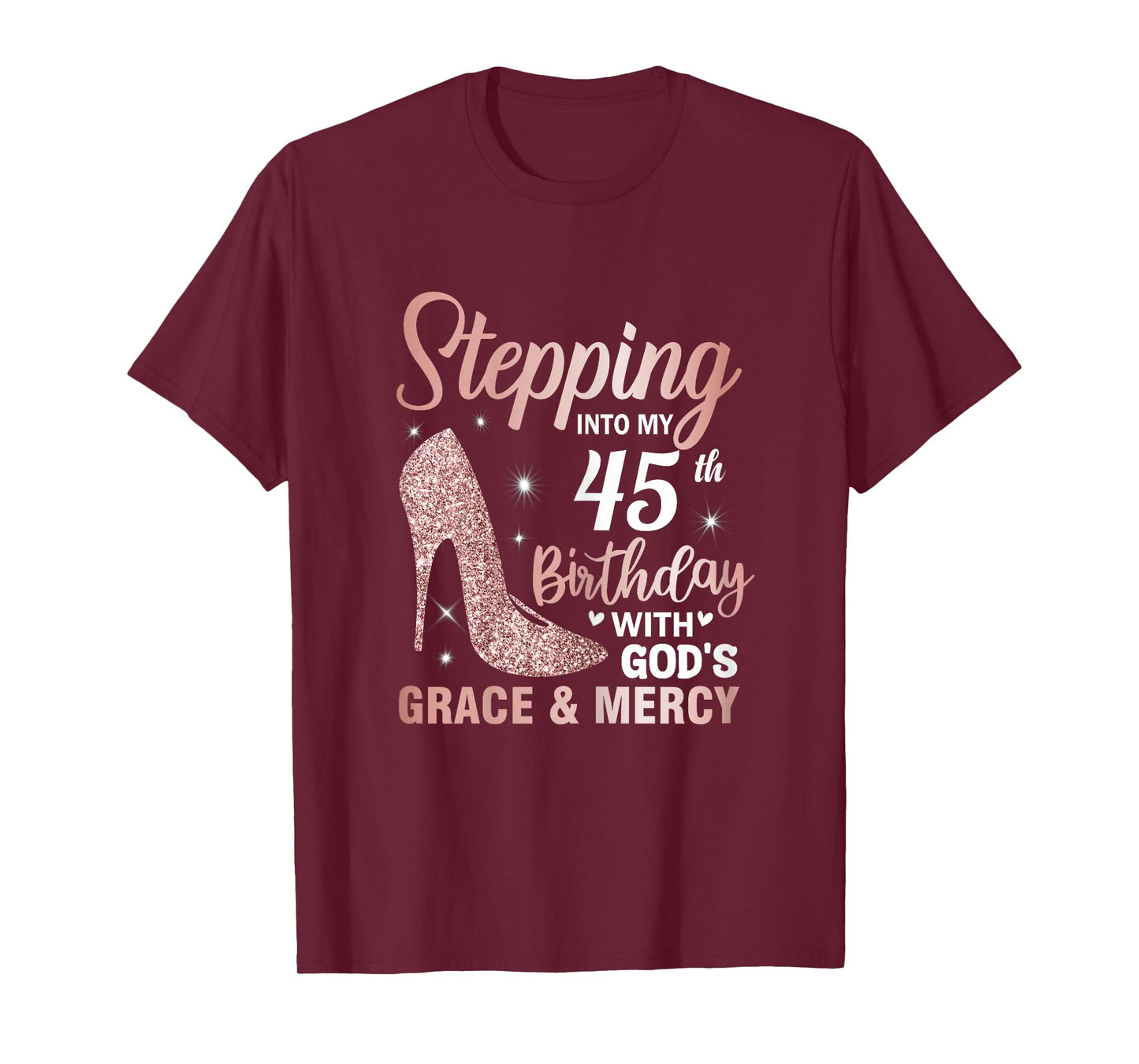 Stepping Into My 45th Birthday Shirt Women 45 Year Old Bday T-Shirt