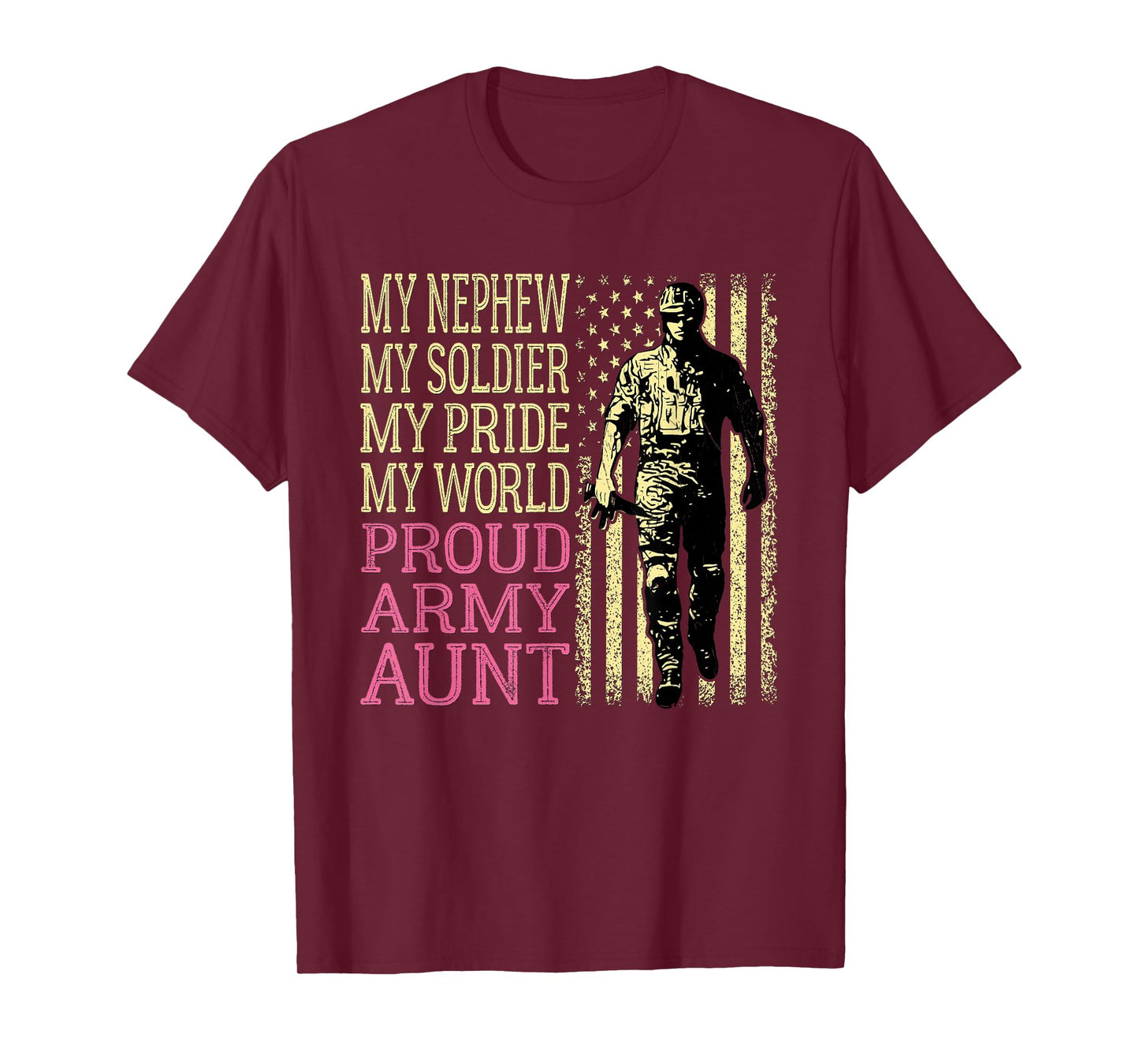 My Nephew My Soldier Hero - Proud Army Aunt Military Auntie T-Shirt