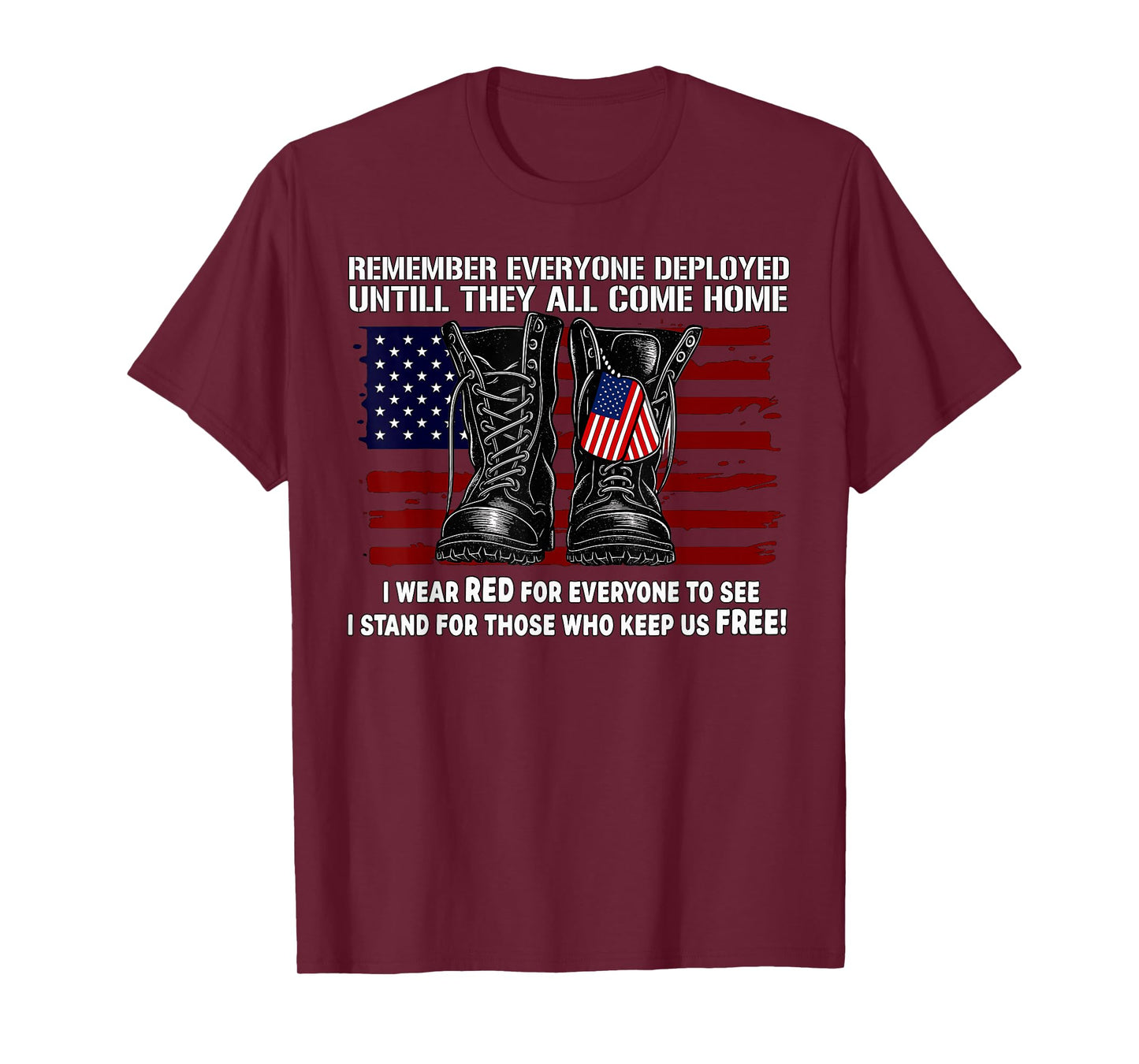 Remember Everyone Deployed Friday Military American Flag T-Shirt
