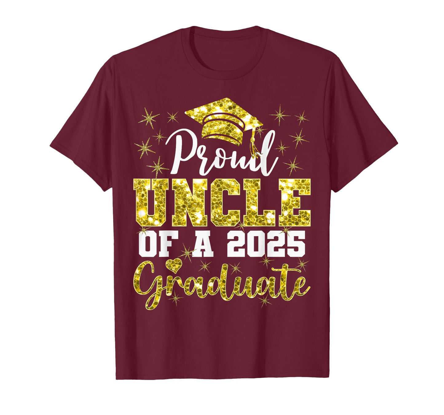 Super Proud Uncle of 2025 Graduate Senior Graduation Family T-Shirt