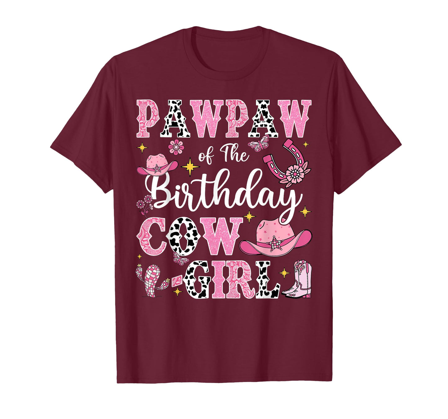 Pawpaw Of The Birthday Cow-Girl Rodeo Cow Girl Birthday T-Shirt