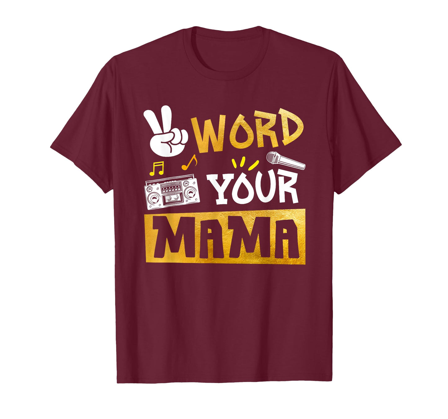 Word Your Mama - Mom Of The Birthday Two Legit To Quit T-Shirt