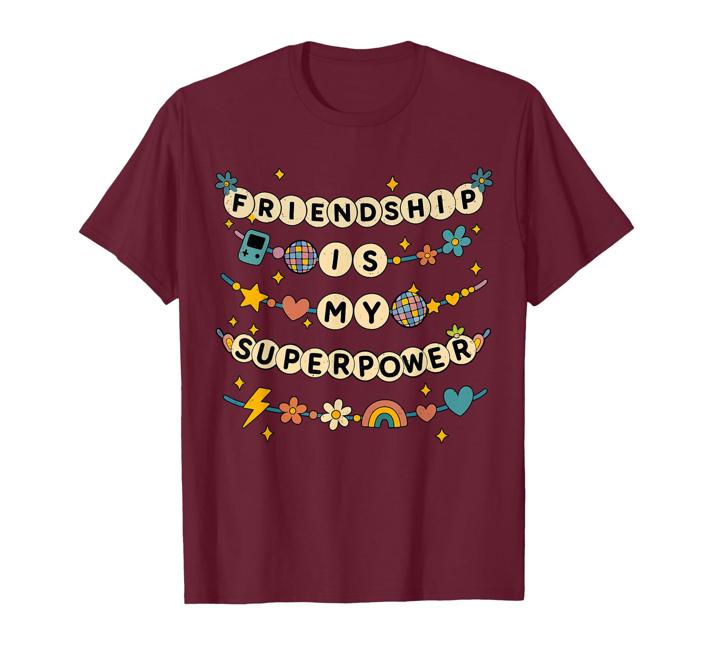 Friendship Is My Superpower BestFriend BFF Squad Besties T-Shirt