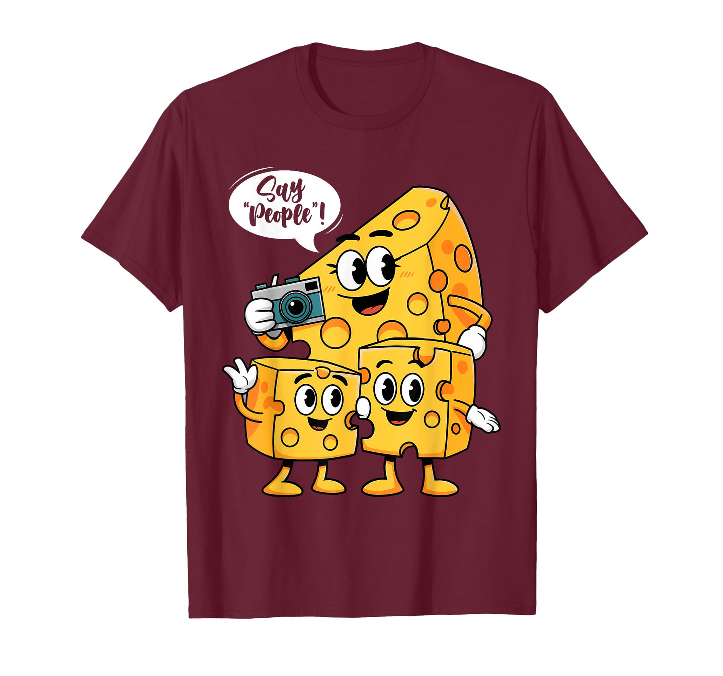 Say People - Cheese Lover Food Dairy Milk Gouda Cheddar Brie T-Shirt