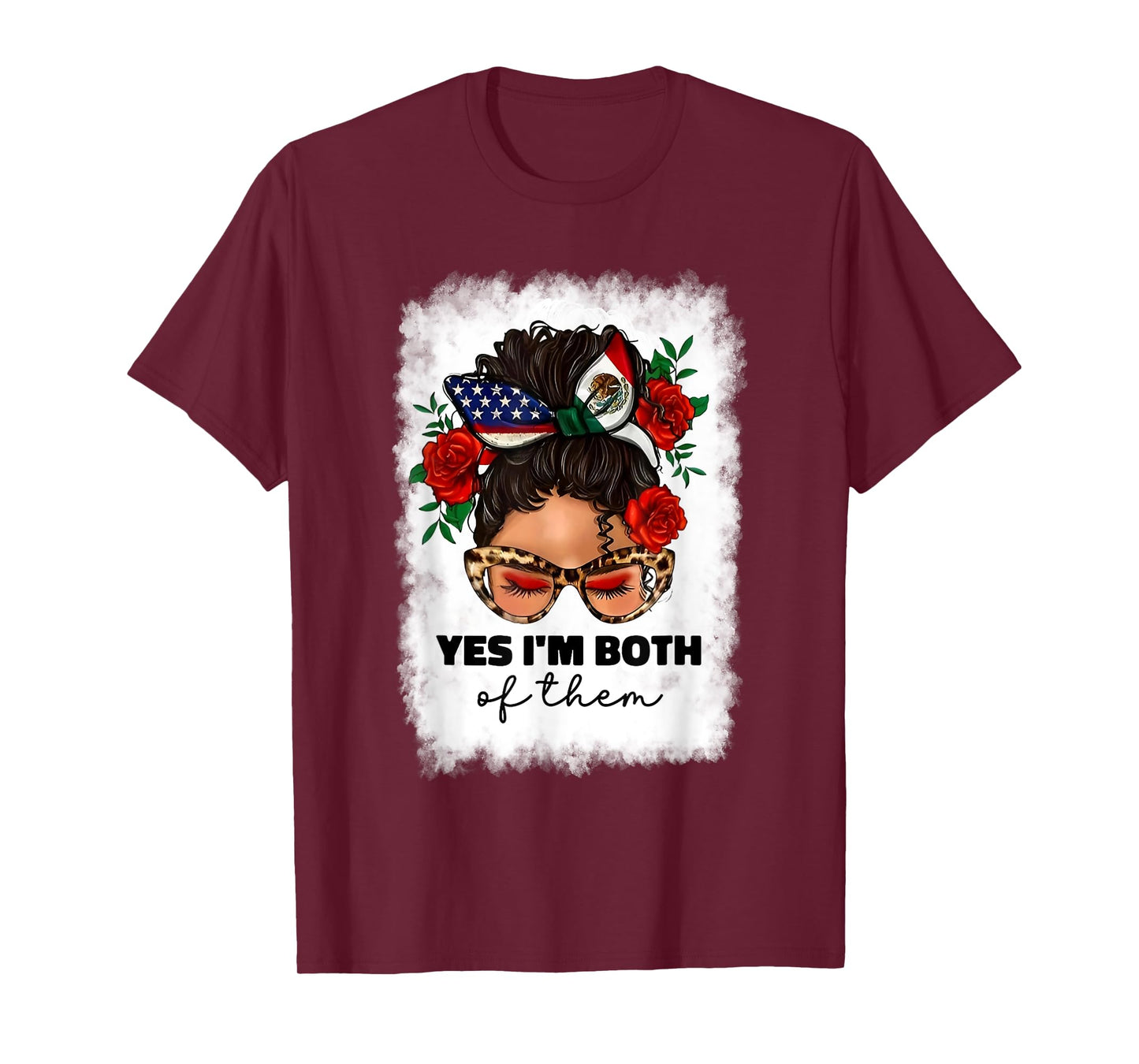 Half Mexican And American Mexico Flag Yes I'm Both Of Them T-Shirt