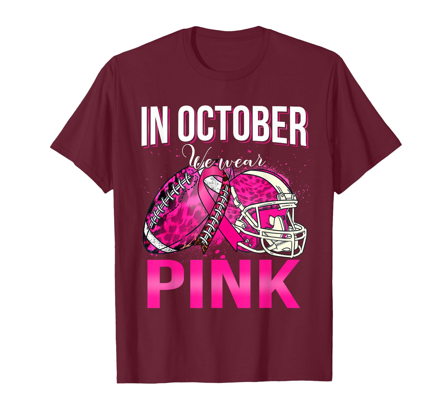 In October We Wear Pink Football Leopard Breast Cancer T-Shirt