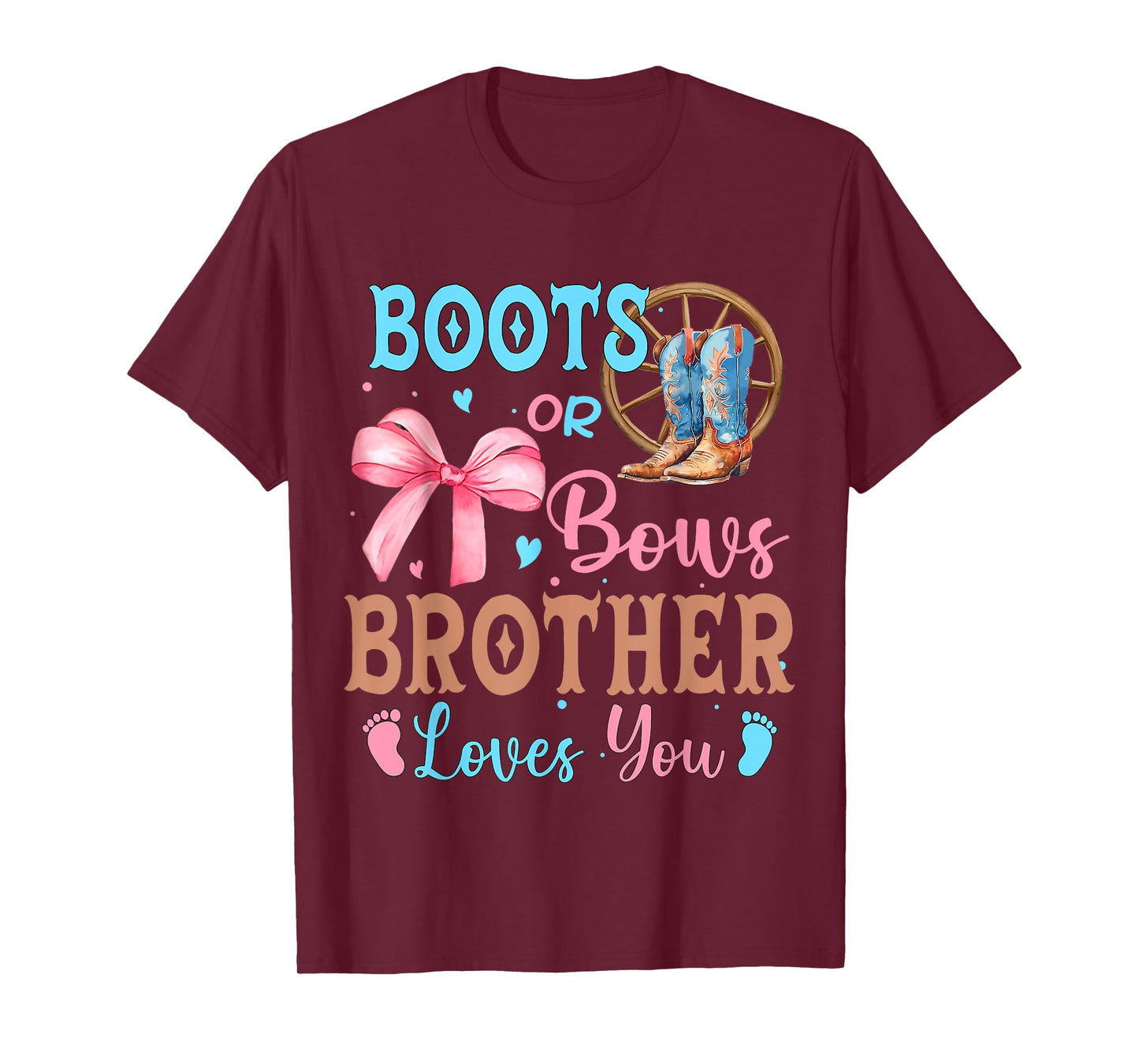 Boots or Bows Gender Reveal Decorations Brother Loves You T-Shirt