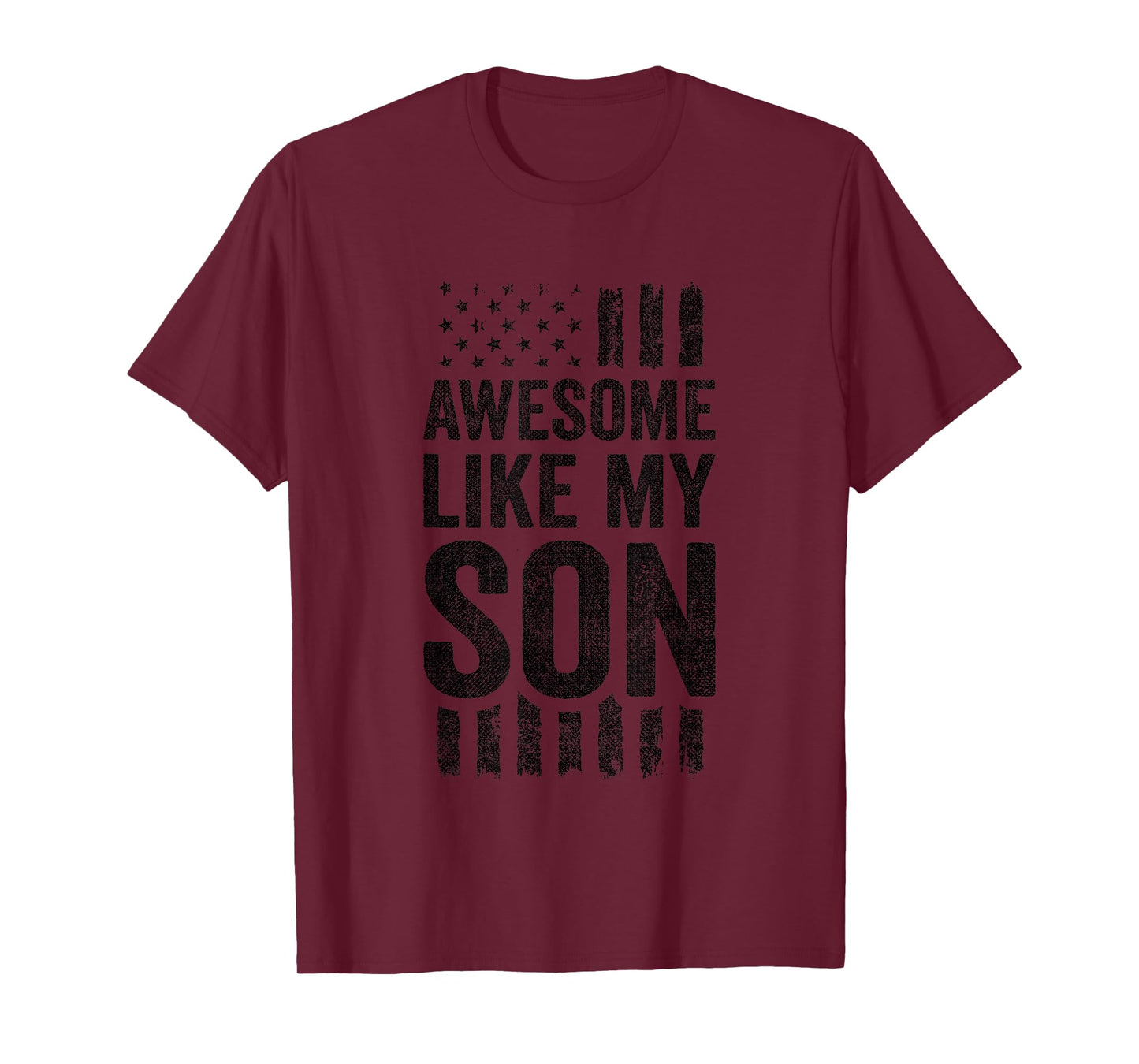 Awesome Like My Son T-Shirt