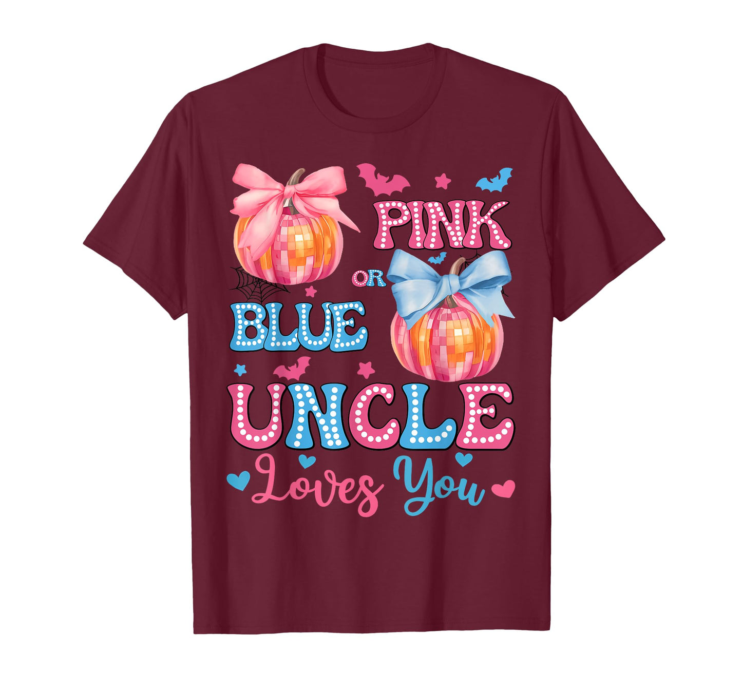 Pink or Blue Uncle Loves You Gender Reveal Halloween T-Shirt