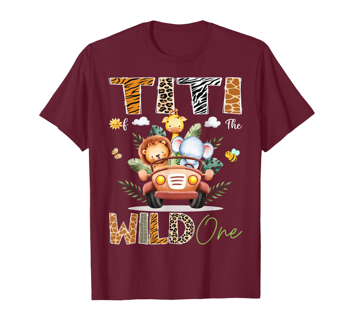 Titi Of The Wild One 1St Birthday Safari Jungle Truck T-Shirt