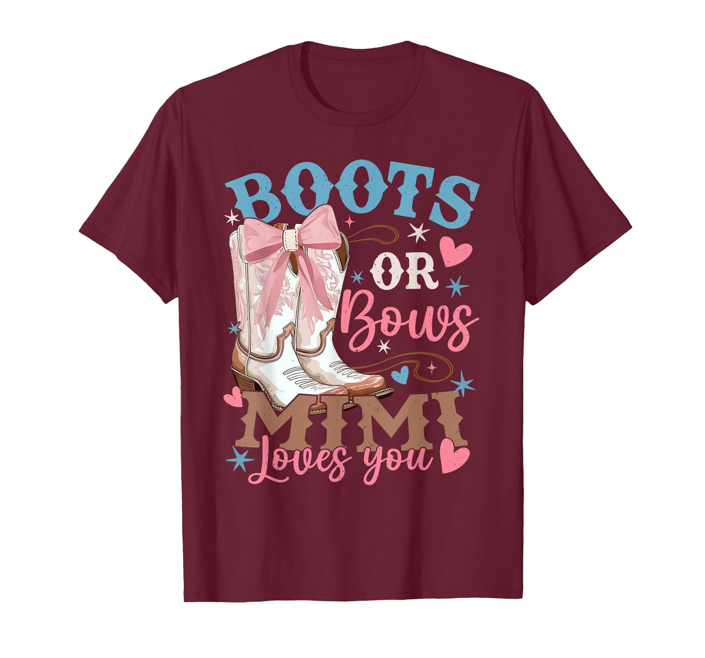 Boots Or Bows Mimi Loves You Gender Reveal Party T-Shirt