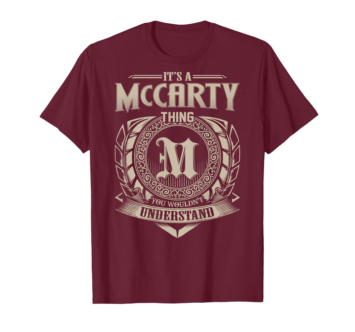 It's A McCARTY Thing You Wouldn't Understand Family Name T-Shirt