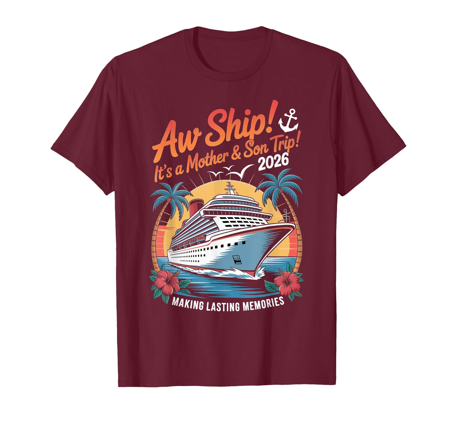Mother Son Cruise 2026 Vacation Matching Family Trip Group T-Shirt
