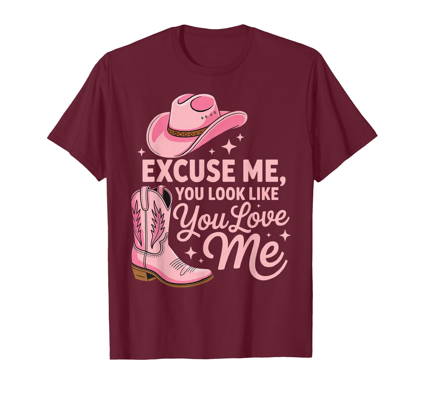 Excuse Me You Look Like You Love Me Cowboy Shoes T-Shirt