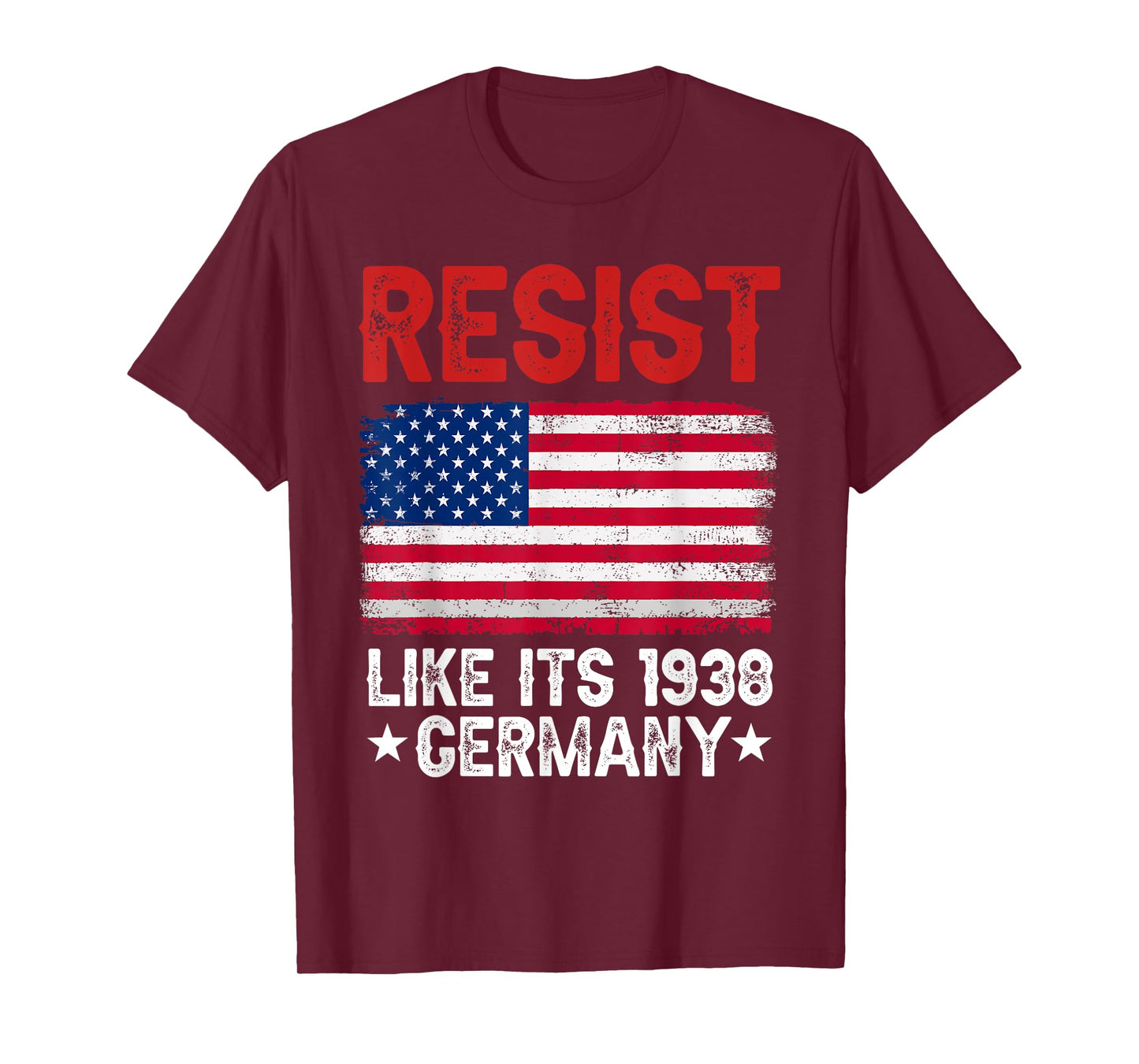 Resist Like It's 1938 Germany Historical Germany USA Flag T-Shirt