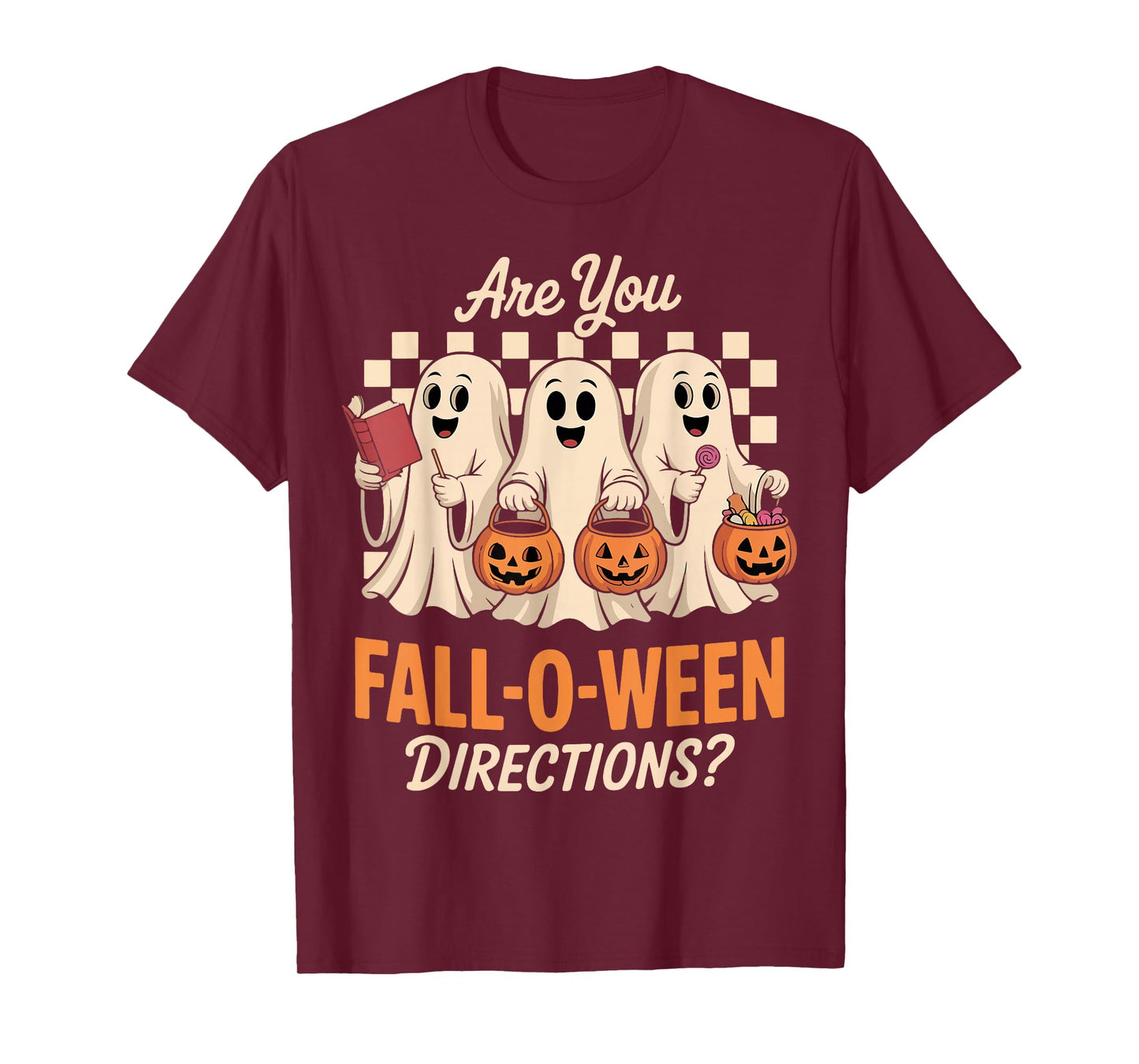 are You Fall O Ween Directions Teacher Halloween Boo Ghost T-Shirt