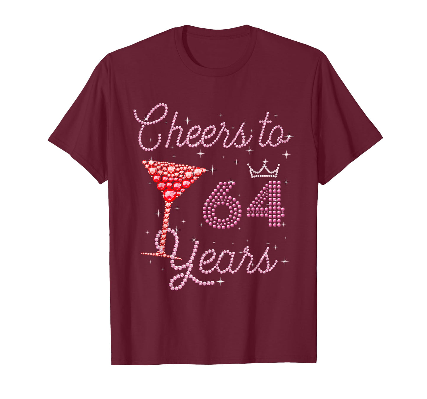 Cheers To 64 Years 64th Birthday 64 Years Old Bday T-Shirt