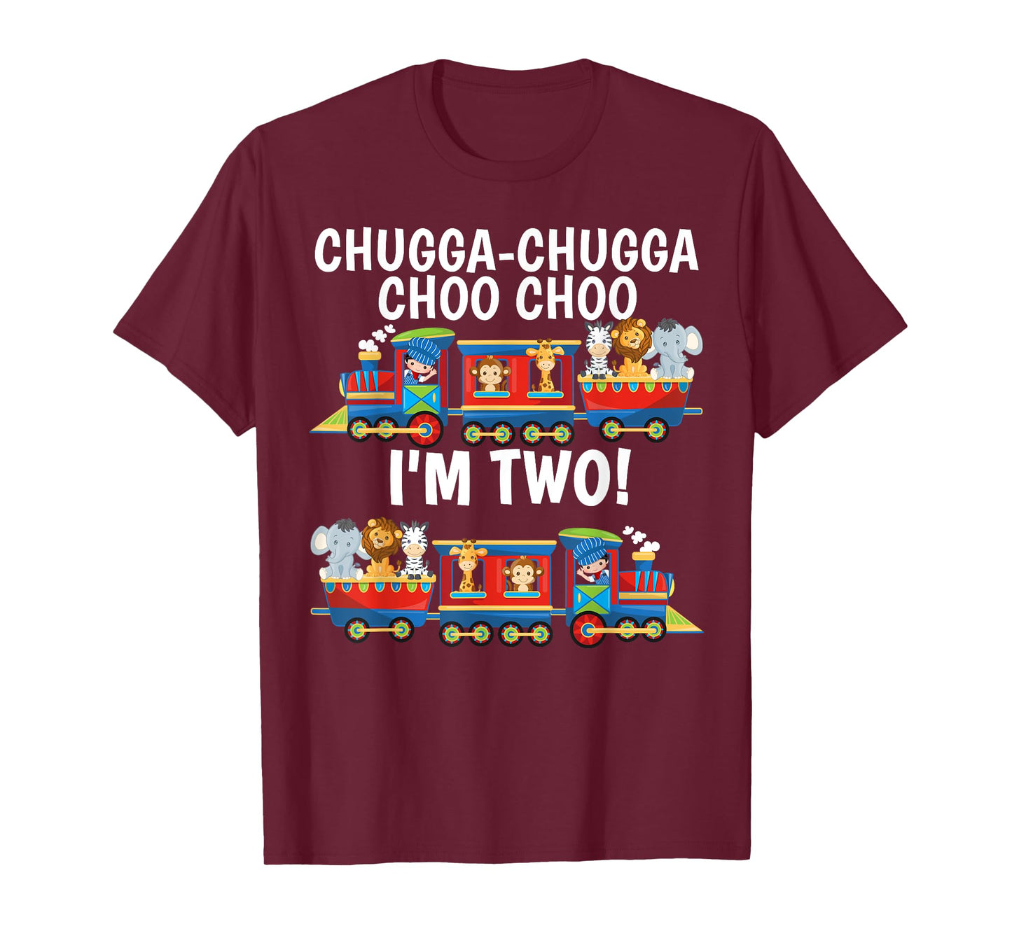 Chugga Chugga Choo Choo I'm 2 Trains Birthday For Toddlers T-Shirt