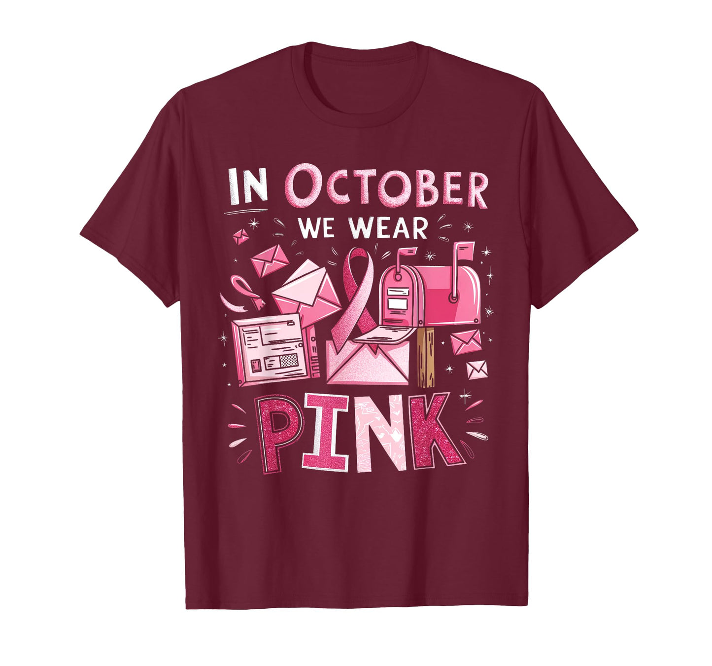 October We Wear Pink Breast Cancer Awareness Postal Worker T-Shirt
