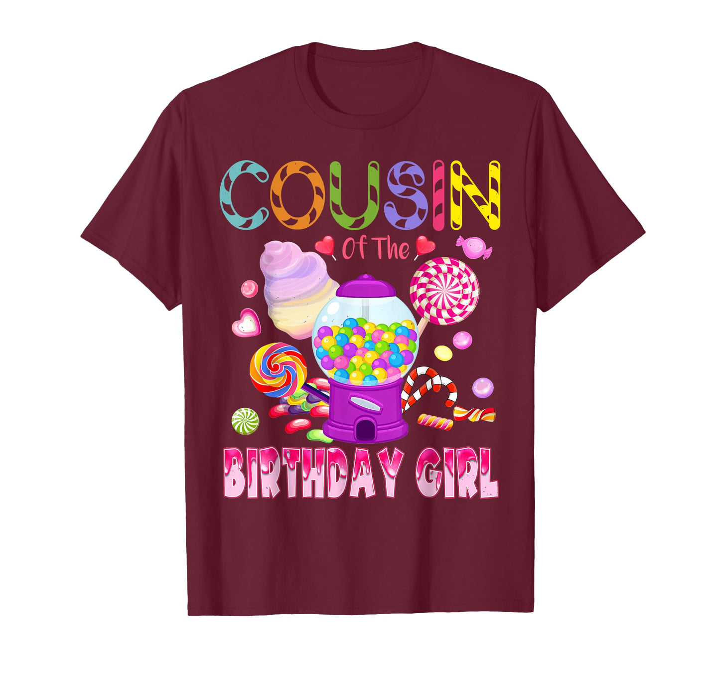 Cousin Of The Birthday Gifts Girl Candyland Candy Birthday T-Shirt