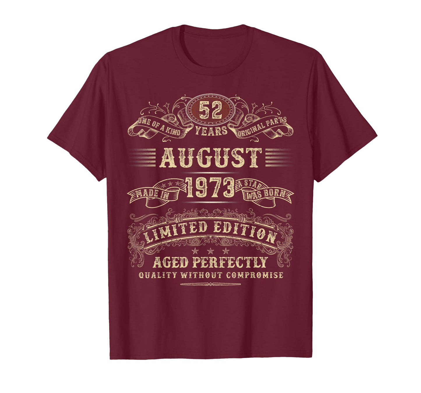 August 1973 52 Year Old Birthday Gifts For Men 52nd Bday T-Shirt