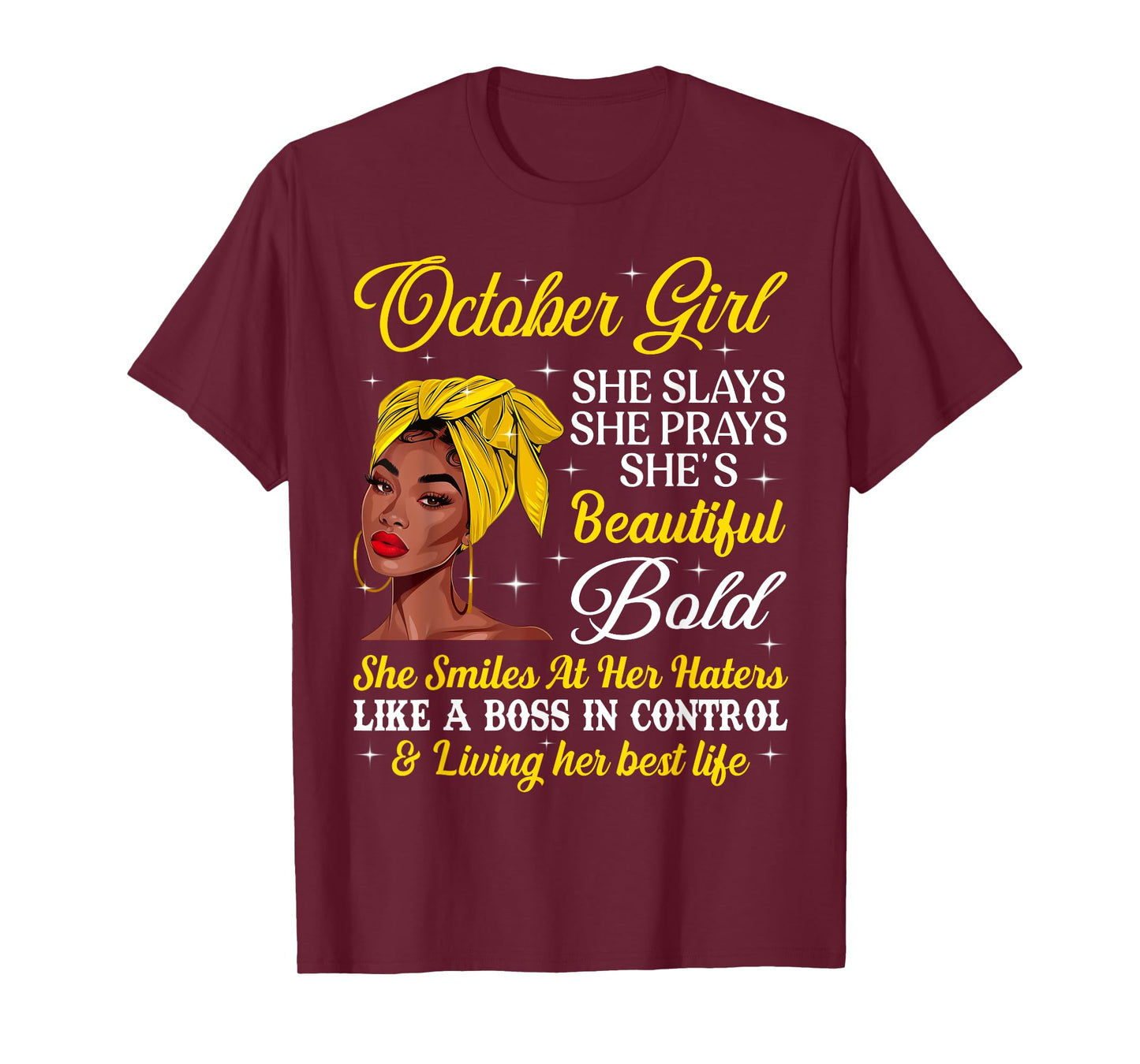 October Afro Girl Black Woman Slay Beautiful Birthday Queen T-Shirt