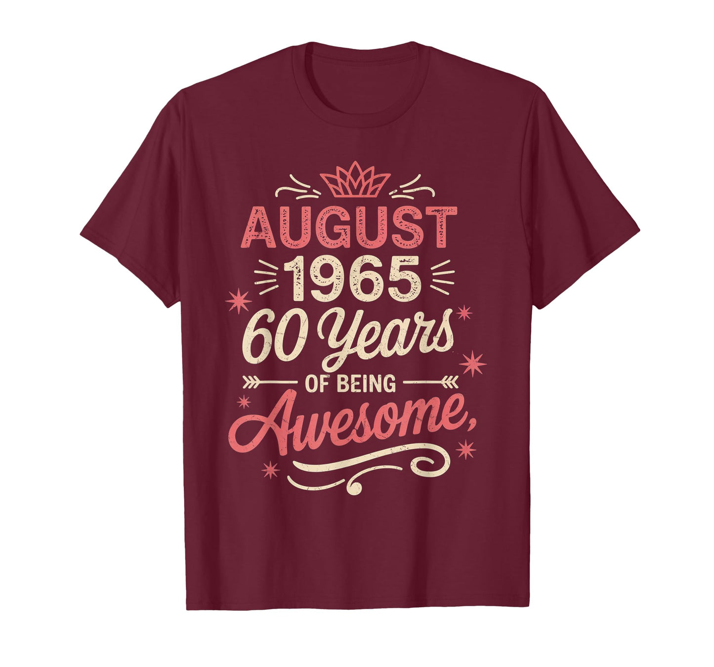 August 1965 60 Years of Being Awesome Tee T-Shirt