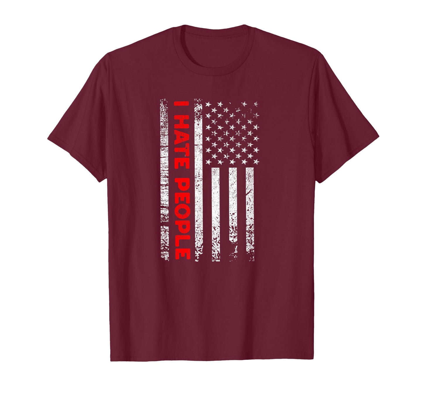 Love America I Hate People T Shirt Funny USA Flag Gift Tee T-Shirt